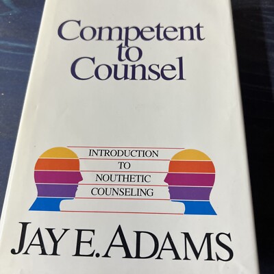 Competent to Counsel