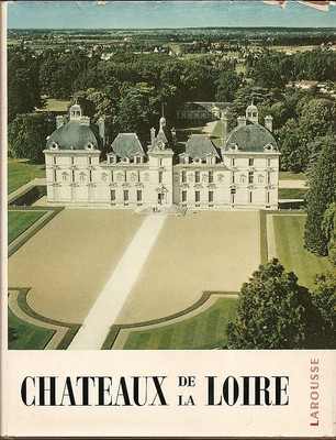 FRANCIA _ CASTELLI DELLA LOIRA _ POISSON: CHATEAUX DE LA LOIRE _ LAROUSSE _ 1967