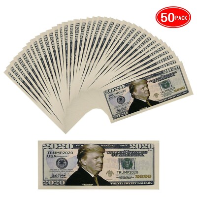 50 Pack - Donald Trump 2020 Re-Election Presidential Dollar Bill - Limited Ed...