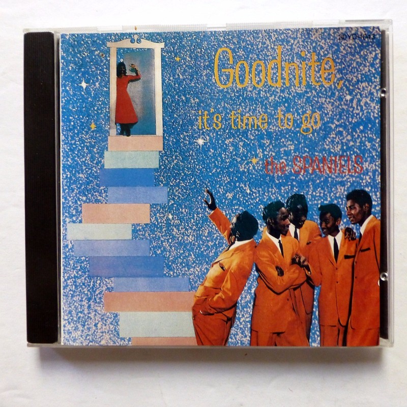 The Spaniels Goodnite It'S Time To Go Cd Japan Press Doowop Near-Mint Kzcd65