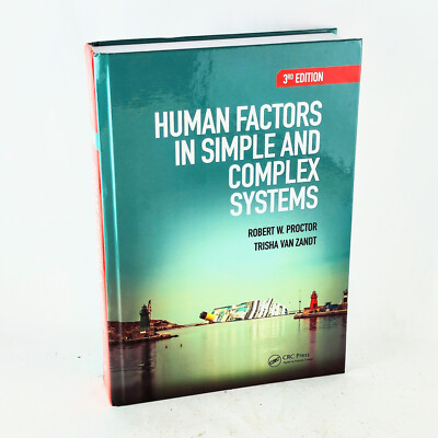 Human Factors in Simple and Complex Systems Third Edition Proctor Van Zandt 3rd