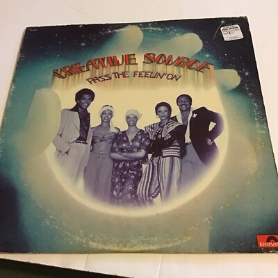 Creative Source Pass The Feelin' On Vinyl LP 1975 Polydor Funk Soul Disco