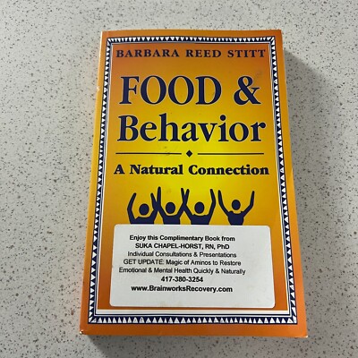 Food and Behavior A Natural Connection By Barbara Reed Stitt Natural Health Book