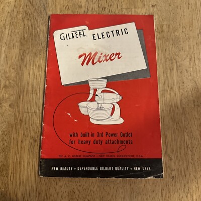 Vintage 1941 Gilbert Electric Mixer Appliance Manual & Recipes