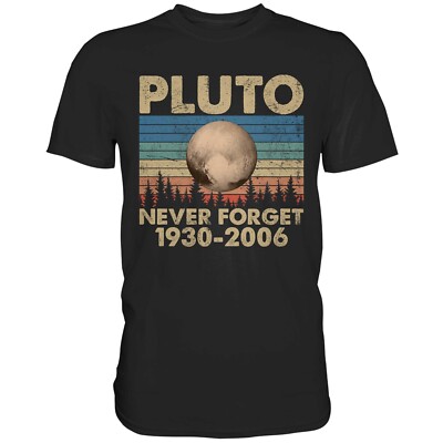 Never Forget Pluto T-Shirt | Lustige Retro Vintage | Astronomie Geschenkidee