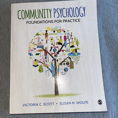 Community Psychology : Foundations for Practice by Susan M. Wolfe (2014,...