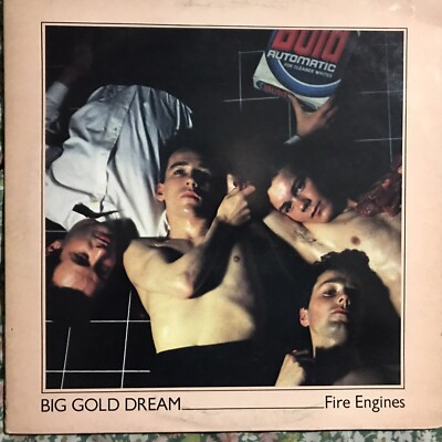 FIRE ENGINES🔹big Gold Dream🔹vinile 12 Mix🔹1981 POP AURAL