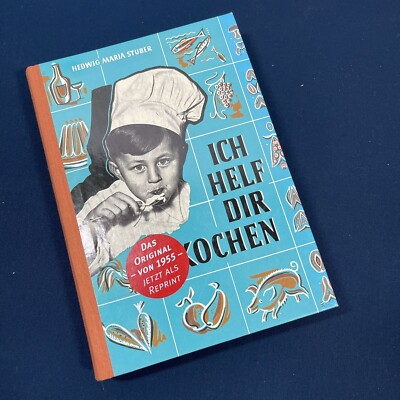 Ich Helf Dir Kochen Original 1955 Reprint 2004 Hardcover Book German Color Pics