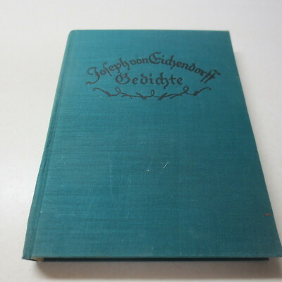 Joseph Von Eichendorff Gedichte 1924 Hardcover