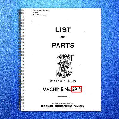 SINGER 29-4 Parts List, Diagrams, Order Detail (NOT User Manual)   Wire Binding