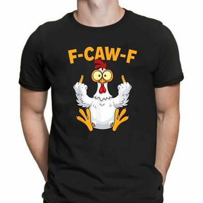F-CAW-F Chicken T-Shirt Funny Sarcastic Rude Chick Middle Finger Unisex Tee Xmas
