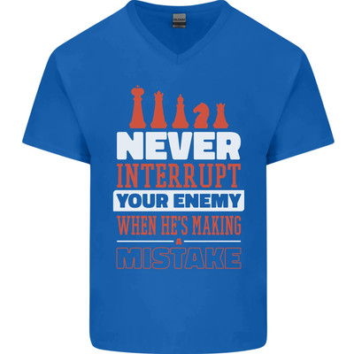 Funny Chess Never Interrupt Your Enemy Mens V-Neck Cotton T-Shirt