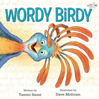Wordy Birdy -- Tammi Sauer - Paperback