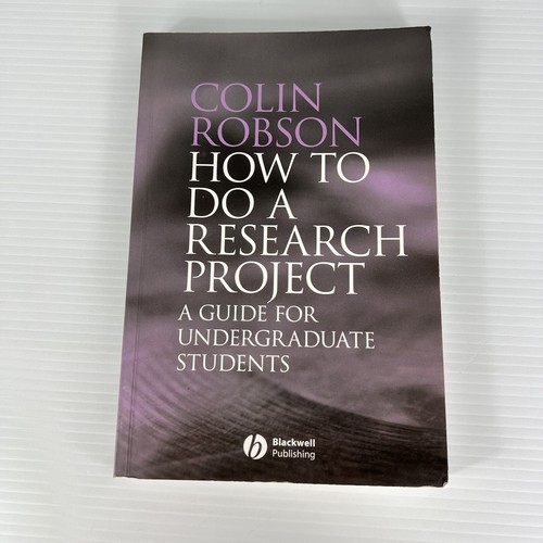 How to do a Research Project: A Guide for Undergraduate Students，2nd Edition [ペーパーバック] Robson How to do a Research Project A Guide for Undergraduate