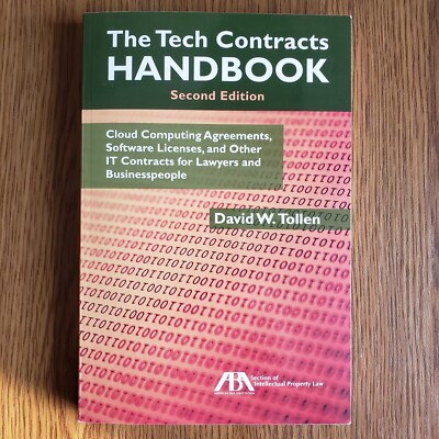 The Tech Contracts Handbook: Cloud Computing Agreements, Software Licenses