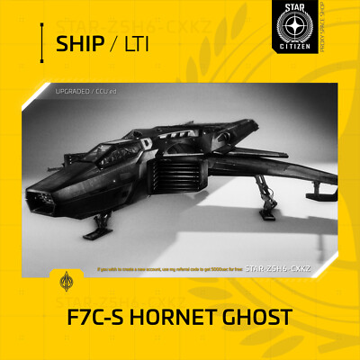 Star Citizen - ANVIL F7C-S HORNET GHOST MK I - LTI - (Lifetime Insurance)