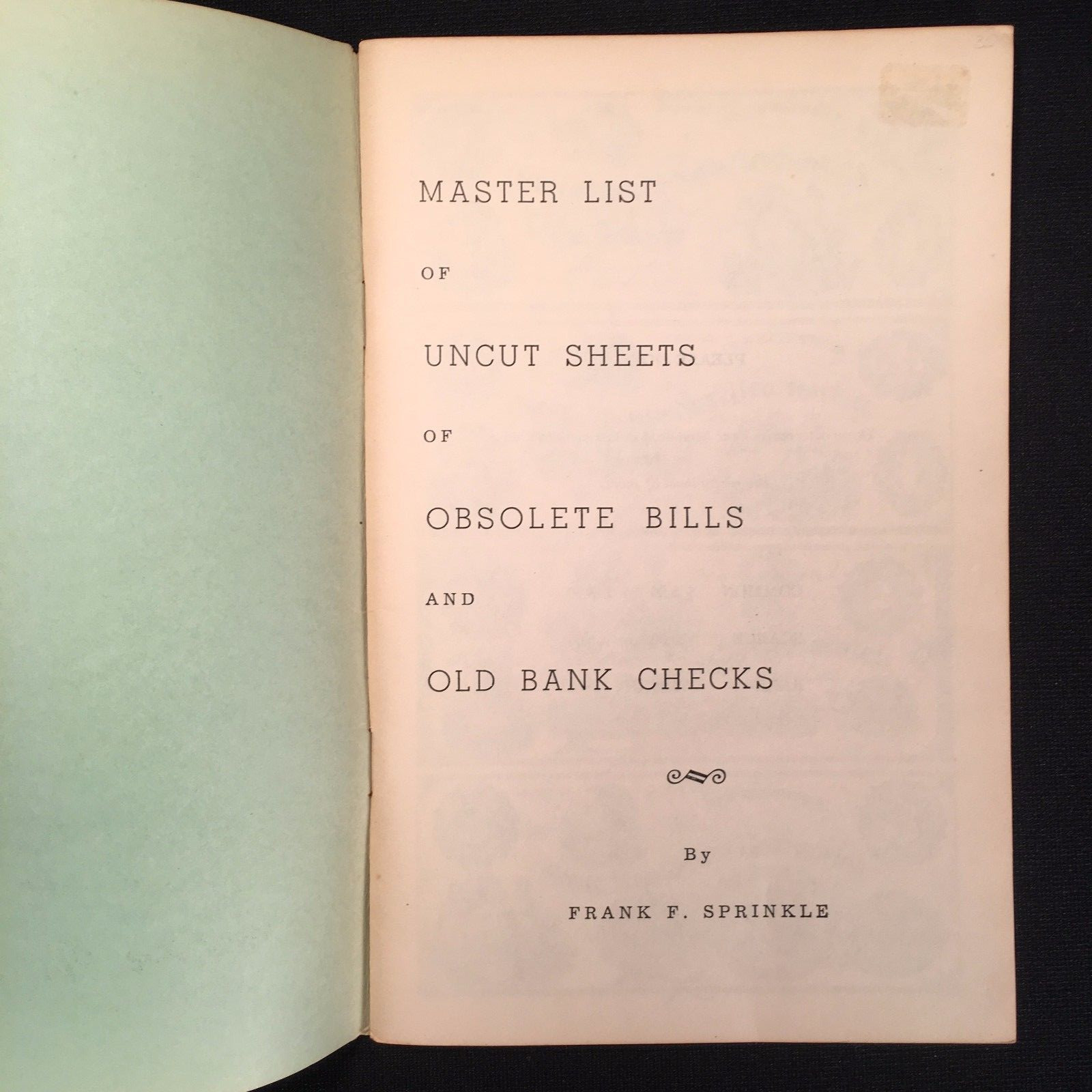 MASTER LIST OF UNCUT SHEETS OF OBSOLETE BILLS AND OLD BANK CHECKS