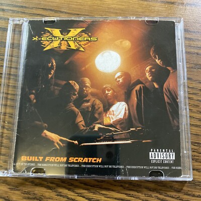 X-Ecutioners: Built From Scratch -2002 Loud Records  C2 Hip Hop -A