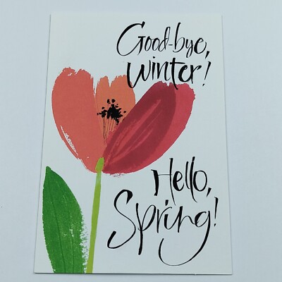 Hello Spring Card Good Bye Winter Greeting Card With Envelope 4X6