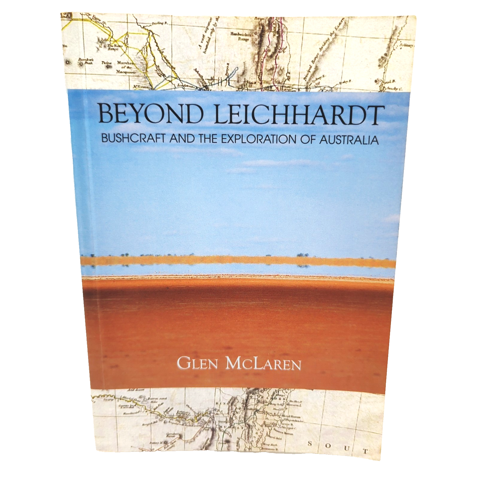 Beyond Leichhardt by Glen McLaren