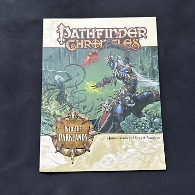 Pathfinder (RPG) Chronicles: Into the Darklands