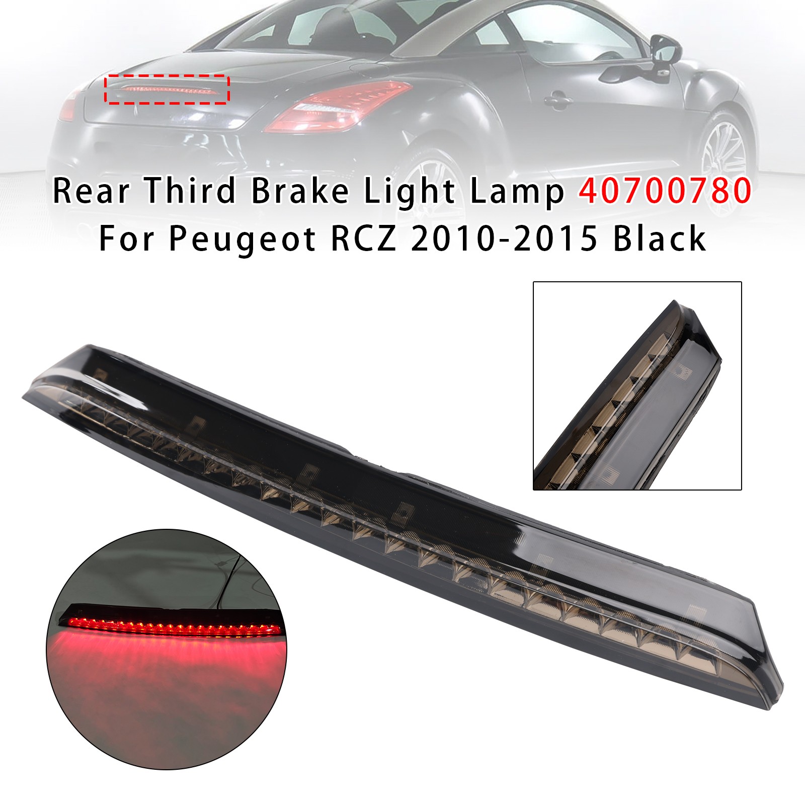 Rear Third Brake Light Lamp 40700780 For Peugeot RCZ 2010-2015