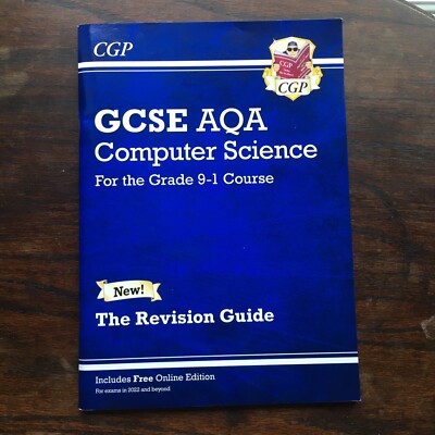 New GCSE Computer Science AQA Revision Guide - for exams in 2022 and beyond...
