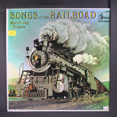 MERRILL JAY SINGERS: songs of the railroad CABOT 12'' LP 33 RPM Sealed