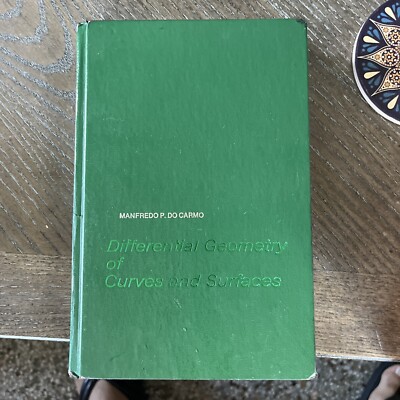 Differential Geometry of Curves and Surfaces by Manfredo P. Do Como 1976