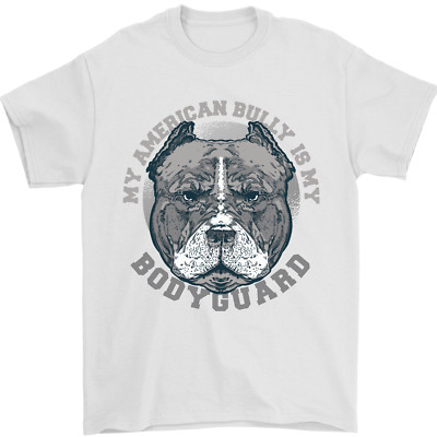 My American Bully is My Bodyguard Dog Mens T-Shirt 100% Cotton