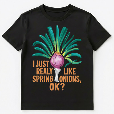 I Just Really Like Spring Onions Ok Unisex T-Shirt