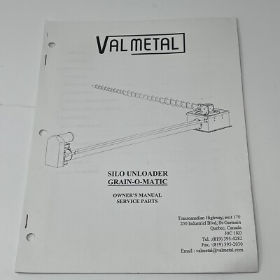 Valmetal Silo Unloader Grain-o-Matic Owners Service Parts Numbers Manual List