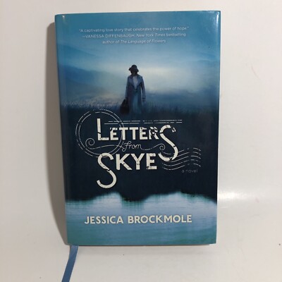 Letters from Skye: A Novel by Brockmole, Jessica Hardback with Dust Jacket 2013