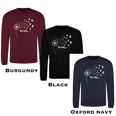 Dandelion Breathe Unisex Sweatshirt Dandelion With Butterflies Gift Sweatshirt