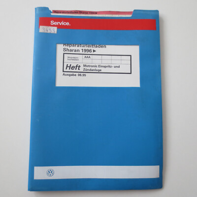 Werkstatthandbuch VW Sharan I VR6 6-Zyl Motronic Einspritz-u. Zündanlage AAA AMY