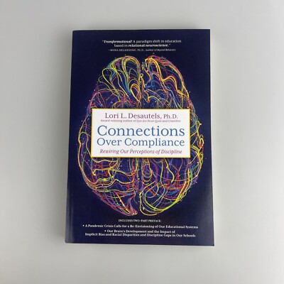 Connections Over Compliance: Rewiring Our Perceptions of Discipline