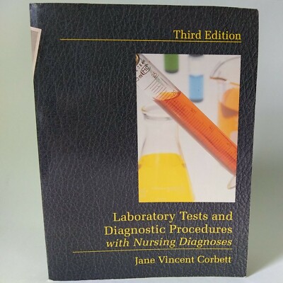 1992 ''Laboratory Tests And Diagnostic Procedures With Nursing Diagnoses'' SC GD