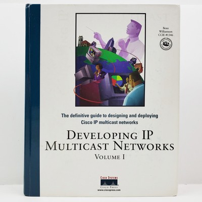 Developing IP Multicast Networks Volume 1 Cisco Hardcover Book 2000 Williamson