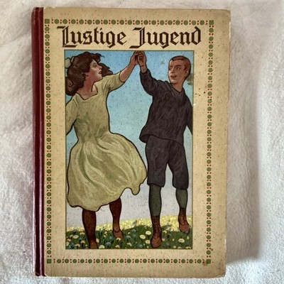 „Lustige Jugend” – Antikes Kinderbuch ~1907–1909, Loewes Verlag Stuttgart
