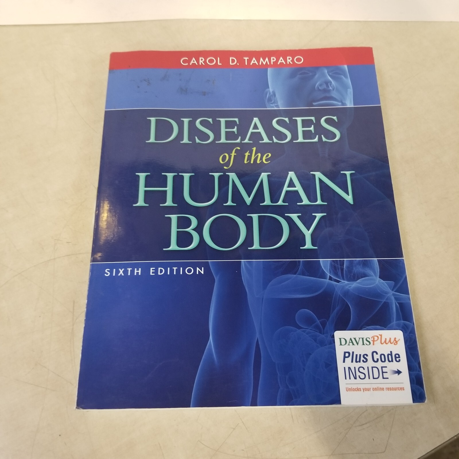 Diseases Of The Human Body Sixth Edition Carol D. Tamparo