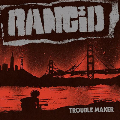 RANCID - TROUBLE MAKER (CD DIGIPACK) NEU 2 Bonus Songs 2017 lim. Punkrock Punk