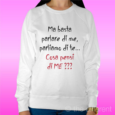 Felpa Woman Light Sweater White '' Basta Parlare Of Te What Pensi of Me? ''