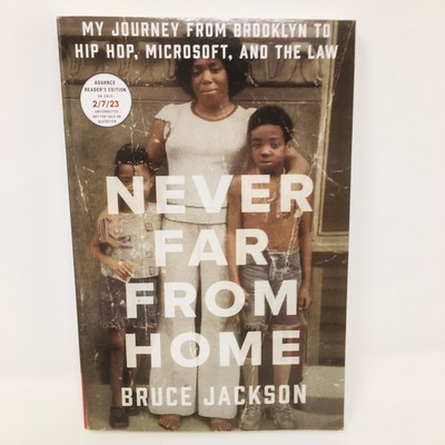 Never Far From Home ARC by Bruce Jackson Microsoft Memoir Entertainment Law Book