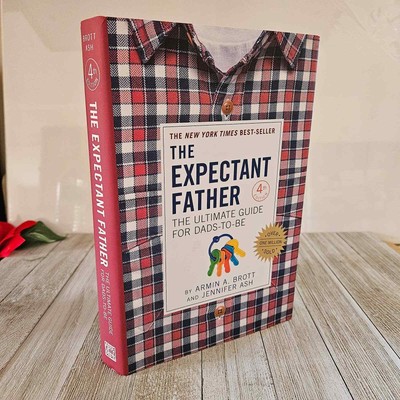 The Expectant Father The Ultimate Guide for Dads-To-Be Hardback Book