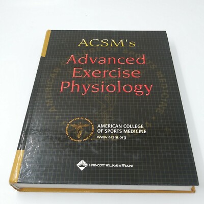 ACSM's Advanced Exercise Physiology American College Sports Medicine Hardcover