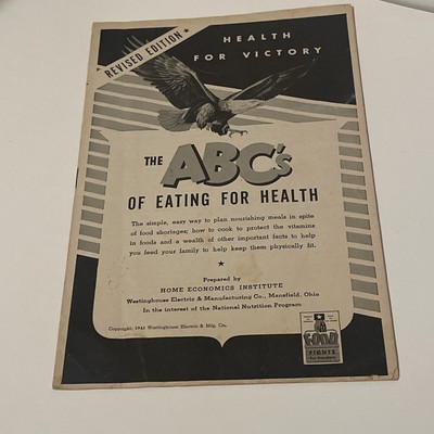 The ABC's of Eating For Health for Victory Revised Edition Booklet 1943 Economic