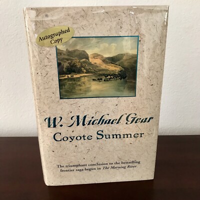 Coyote Summer W. MICHAEL GEAR Signed 1st Ed. Richard Hamilton frontier novel EX