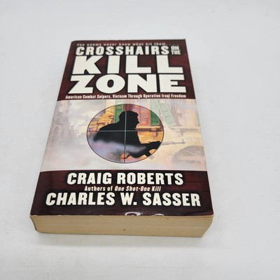 Crosshairs on the Kill Zone (Paperback or Softback)