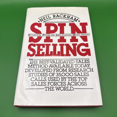 SPIN Selling by Neil Rackham (1988, Hardcover)