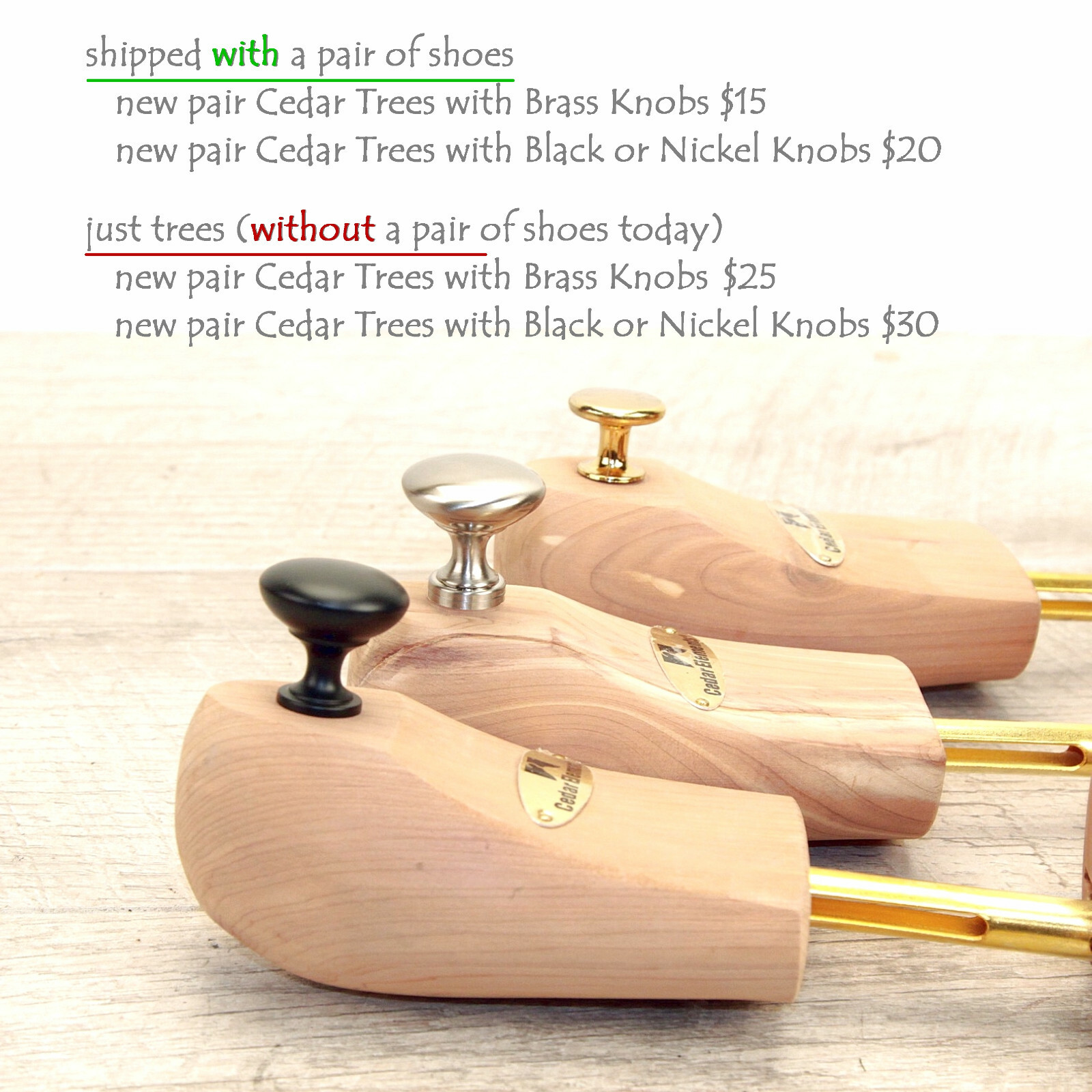 add NEW Cedar Trees to your Shoes Order today?